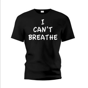 I Can’t Breathe T-Shirt